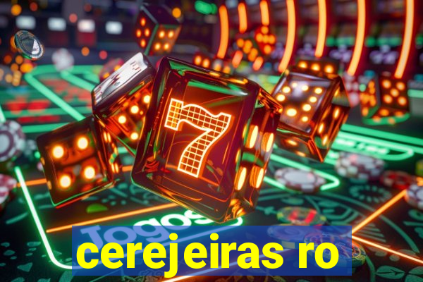 cerejeiras ro